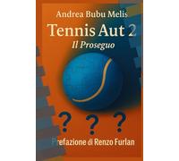 TENNIS AUT 2: IL PROSEGUO