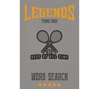 Tennis Book Legends: Word Search Book | 400+ names | 50+ Puzzles | 6x9 Inches | Solutions Included (PRO Sports Players Word Search)
