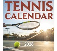 Tennis Calendar 2026: 12 Months of Power, Precision, and Courtside Beauty