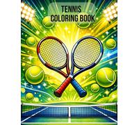 Tennis coloring book: Tennis coloring book for kids, My First Activity Book: Tennis