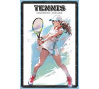 Tennis Crossword Puzzles: Crossword Puzzles with Easy to Read about Tennis, Players, Matches and More | 6x9 inches, 120 pages, 60 Puzzles - Gift for ... Lovers, Puzzle Enthusiasts (Sports & Outdoor)