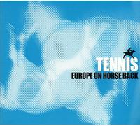 Tennis - Europe on Horse Back [Import]