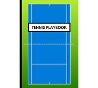 Tennis Playbook: 6 X 9 inch Blank Tennis Court Field Diagrams Notebook for Coaches & Players, Strategy Playbook for Single Play and Doubles Play