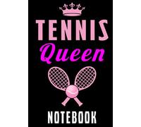 Tennis Queen Notebook: Diary Logbook 120 Dot-Grid Pages Tennis Sport Fitness Trainer Coach Girl