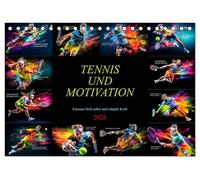 Tennis und Motivation (Tischkalender 2026 DIN A5 quer), CALVENDO Monatskalender: Tauche ein in die Welt des Tennissports und lass dich jeden Monat von ... und motivierenden Zitaten inspirieren.