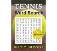 Tennis Word Search: 50 Word Searches Tennis , Ace, Grand Slam, Serve | 6x9 inches,106 pages |50 Puzzles.. Gift For Vacations, Holidays and Free times (Sports Word Search Series)