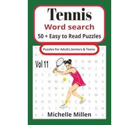 Tennis word search book: tennis word search book vol 11 easy to read large print 50+puzzles with answers for stress free solving for adults seniors and teens 110 pages 6x9 inches
