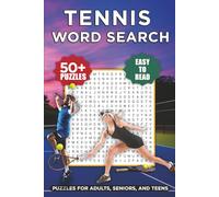 Tennis Word Search Puzzle Book: Word Searches with Easy-to-Read Print About Tennis - from Tournaments, Players, and Court Surfaces to Shots, Scoring, ... A Great Gift for Tennis Fans and Players!