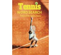 Tennis Word Search Puzzle Book: Word Searches with Easy-to-Read Print about Tennis, Rules, Legendary Players, and More... 6x9 Inches | 110 Pages | 50+ ... | Gift for Vacations, Holidays, and Free Time