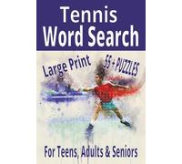 Tennis Word Search: Word Search with Easy to Read Print about Tennis, Puzzle Book, Players, Tournaments, Activity, Brain Games : Large Print: 6x9 ... Holidays and Relaxation (Sports Word Search)