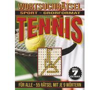 Tennis - Wortsuchrätsel: Bildschirmfreier Rätselspaß für Geist, Konzentration und Entspannung (Wortsuchrätsel - Sport)