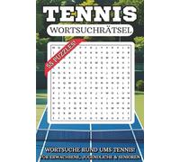 Tennis Wortsuchrätsel: Buchstabengitter inklusive Ä, Ü, Ö, ß ┃ Rätselspaß für Erwachsene, Jugendliche & Senioren ┃ Ideales Geschenk für Urlaub, Ferien und Freizeit ┃ 6x9 Zoll, 111 Seiten ┃ 55 Puzzles
