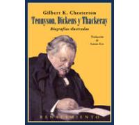 Tennyson, Dickens y Thackeray. Biografías ilustradas: 85 (Biblioteca de la Memoria, Serie Menor)