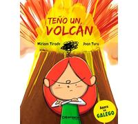 Teño un volcán. Conto contos para traballar a ira coa axuda da Fada do Volcán. Miriam Tirado. Joan Turu +2 anos. Álbum de tapa dura (Calita)