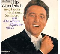 Tenor: Fritz Wunderlich - FRITZ WUNDERLICH SINGT LIEDER VON FRANZ SCHUBERT DIE SCHÖNE MÜLLERIN op.25 Vinyl LP