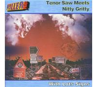 Tenor Saw & Nitty Gritty - with Lots of Sign [Import]