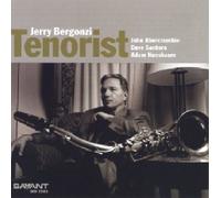 Tenorist by JERRY BERGONZI (2007-05-22)