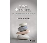 Tens 4 poders: Tot el que necessites saber per millorar les teves capacitats personals (AMAT)