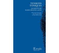 Tensions toniques: Les récits de Marie-Hélène Lafon