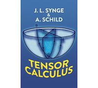 Tensor Calculus: 5 (Dover Books on MaTHEMA 1.4tics)
