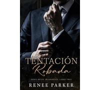 Tentación Robada: Un romance de mafia de enemigos a amantes (Reyes Irlandeses)
