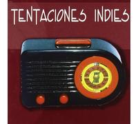 Tentaciones Indies (The Shake, Casual,
