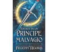 Tentata da un Principe Malvagio (Compagni Eterni Predestinati)