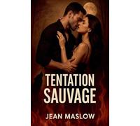 Tentation Sauvage