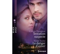 Tentation Suspecte - Le Danger Daimer (ebook)