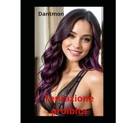 Tentazione proibita: 25 (Libri con racconti erotici)