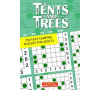 Tents and Trees: 250 Easy Camping Puzzles for Adults
