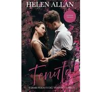 Tenuta: I Diari Perduti del Vampiro - Libro 1