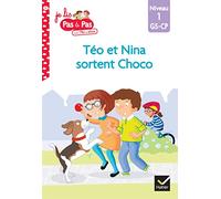 Téo et Nina sortent Choco: Niveau 1 - GS-CP: 31