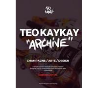 Teo KayKay - Archive: La collezione definitiva delle bottiglie artistiche più ambite al mondo, tra AI, graffiti e storytelling