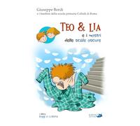Teo & Lia e i mostri delle scale oscure