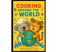 Teo y Doro Cocinando por el Mundo / Teo and Doro Cooking Around the World: Edad recomendada de 2 a 10 años / Recommended age 2 to 10 years