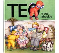 Teo y sus abuelos (Teo descubre el mundo)