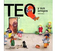 Teo y sus amigos (Teo descubre el mundo)