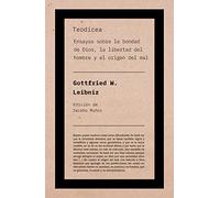 Teodicea: Ensayos sobre la bondad de Dios, la libertad del hombre y el origen del mal: s/n (No ficción)