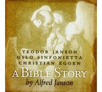 Teodor Janson - A Bible Story by Alfred Janson