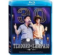 Teodoro & Sampaio - 30 Anos - Blu-ray
