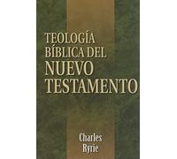 Teologia Biblica del Nuevo Testamento
