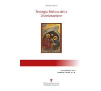 Teologia Biblica della Divinizzazione (Doxologia)