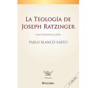 Teologia De Joseph Ratzinger, La: Una introducción (Pelícano)