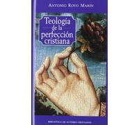 Teología de la perfección cristiana: 114 (NORMAL)