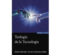 Teología de la Tecnología (Astrolabio Religión)
