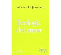 Teologia Del Amor: 201 (Presencia Teológica)