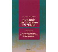 Teología del misterio en Zubiri (SIN COLECCION)