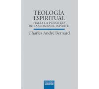 Teología espiritual: Hacia la plenitud de la vida en el Espíritu: 88 (Lux Mundi)
