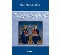 Teología Espiritual (MANUALES DE TEOLOGIA)